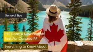 PTE Core: A New English Test For Canada PR