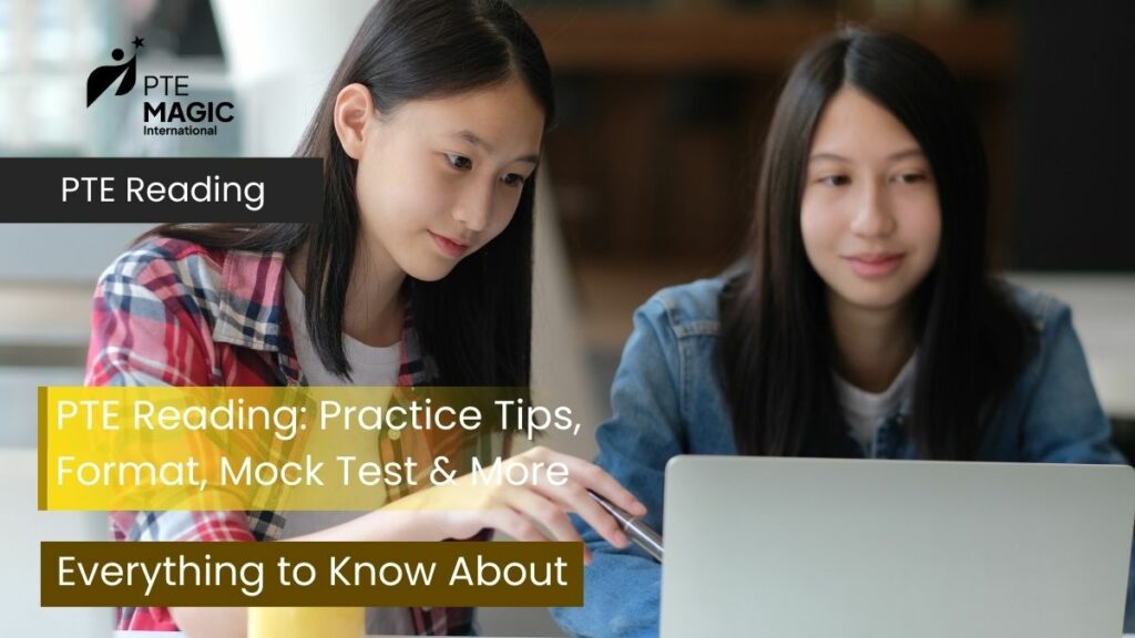 How to Improve PTE Reading: Practice Tips, Format, Mock Tests