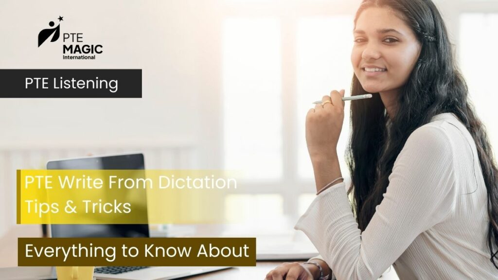 PTE Write from Dictation Tips & Tricks