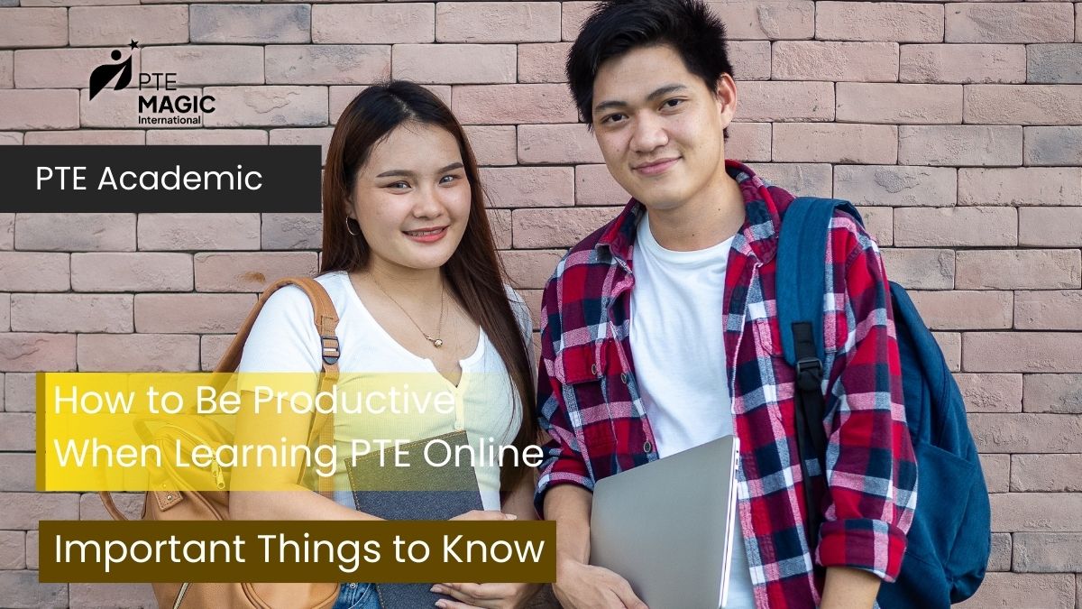 How to Be Productive When Learning PTE Online