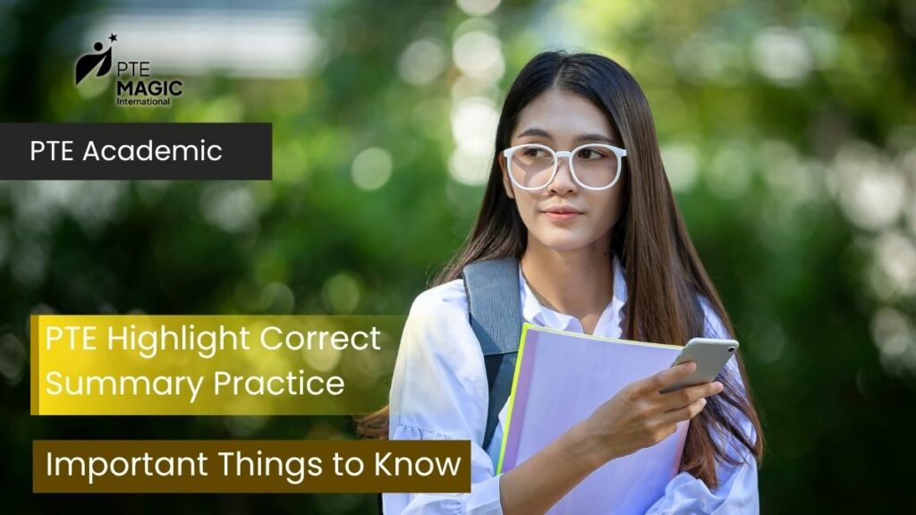 PTE Highlight Correct Summary Practice