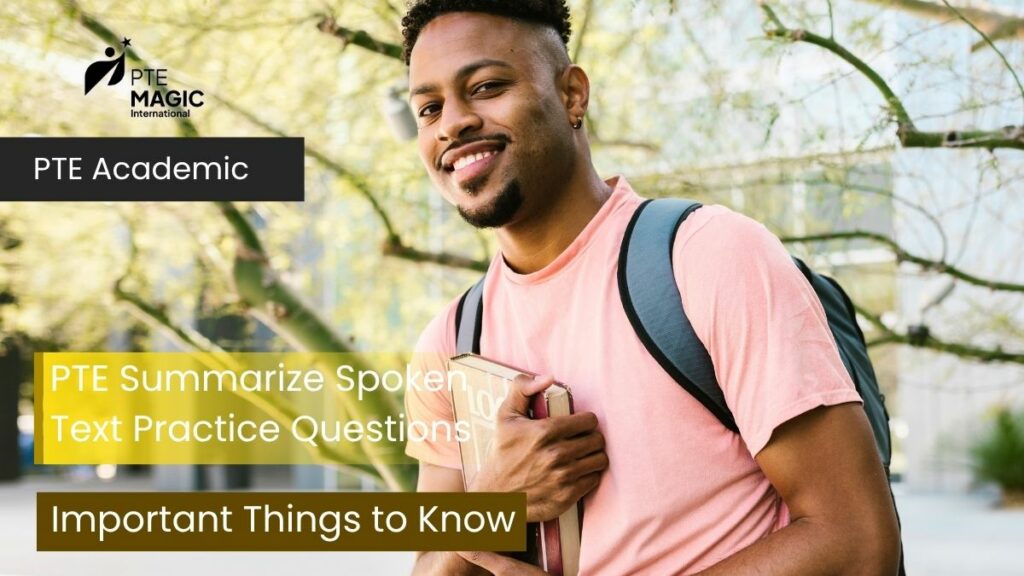 PTE Summarize Spoken Text Practice Questions