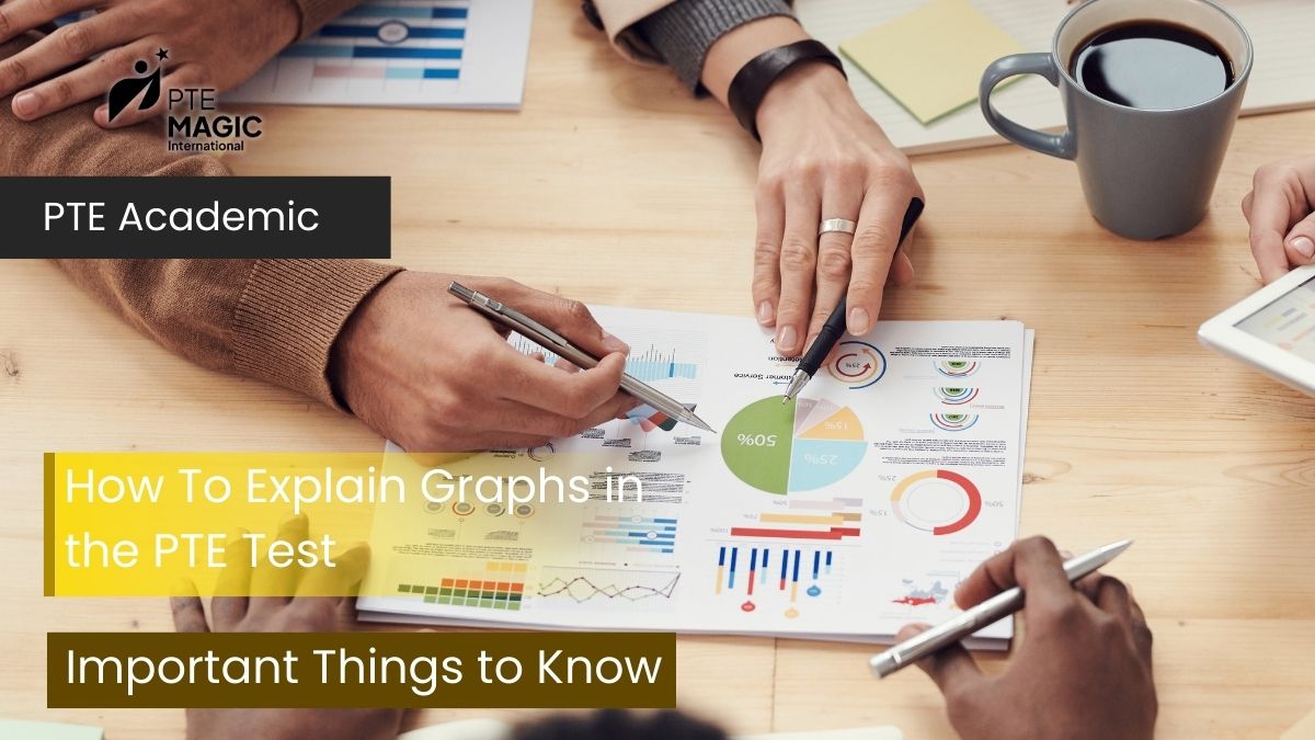 How to Explain Graphs In a PTE Test (Step-by-step Guide)