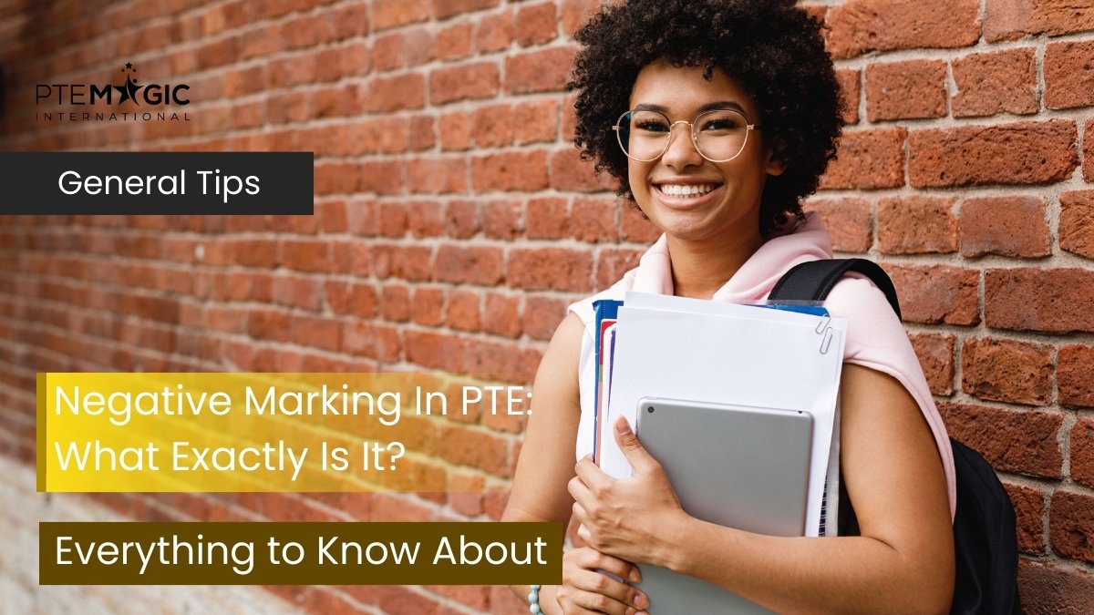 Negative Marking In PTE: Things You Need to Know