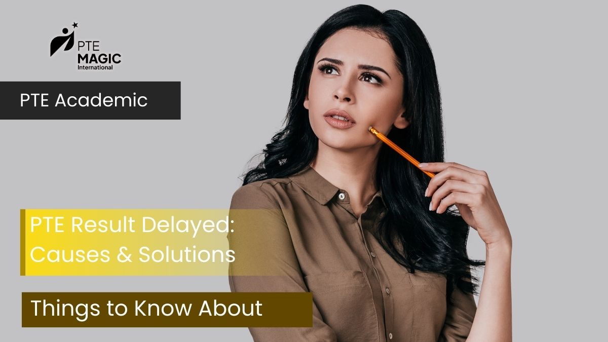 PTE Result Time: Common Causes for Delays, Timelines, And Solutions