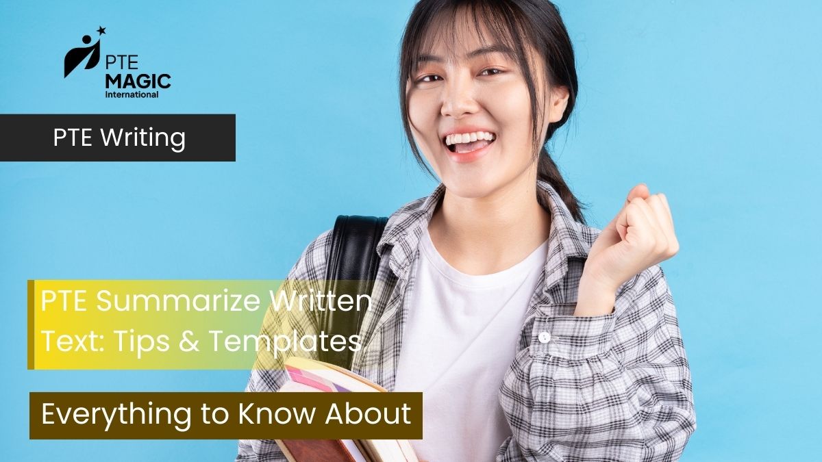 PTE Summarize Written Text Template & Tips (Updated)