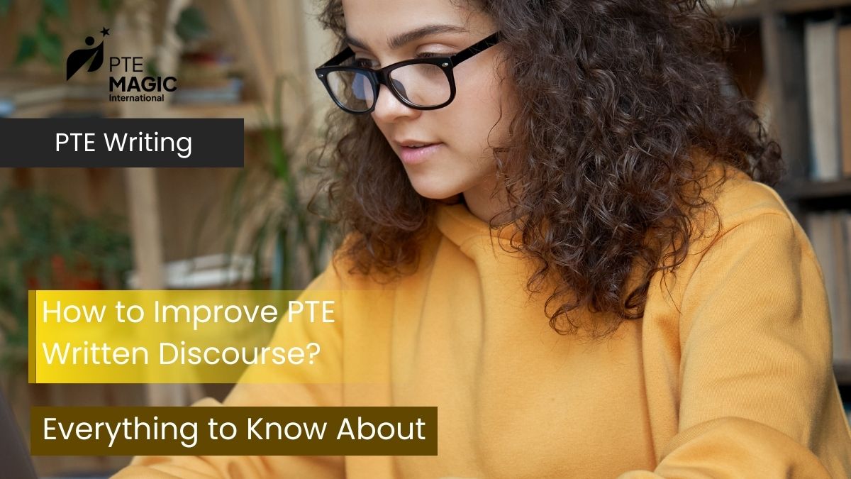 PTE Written Discourse: Why Is It Important? How to Improve?