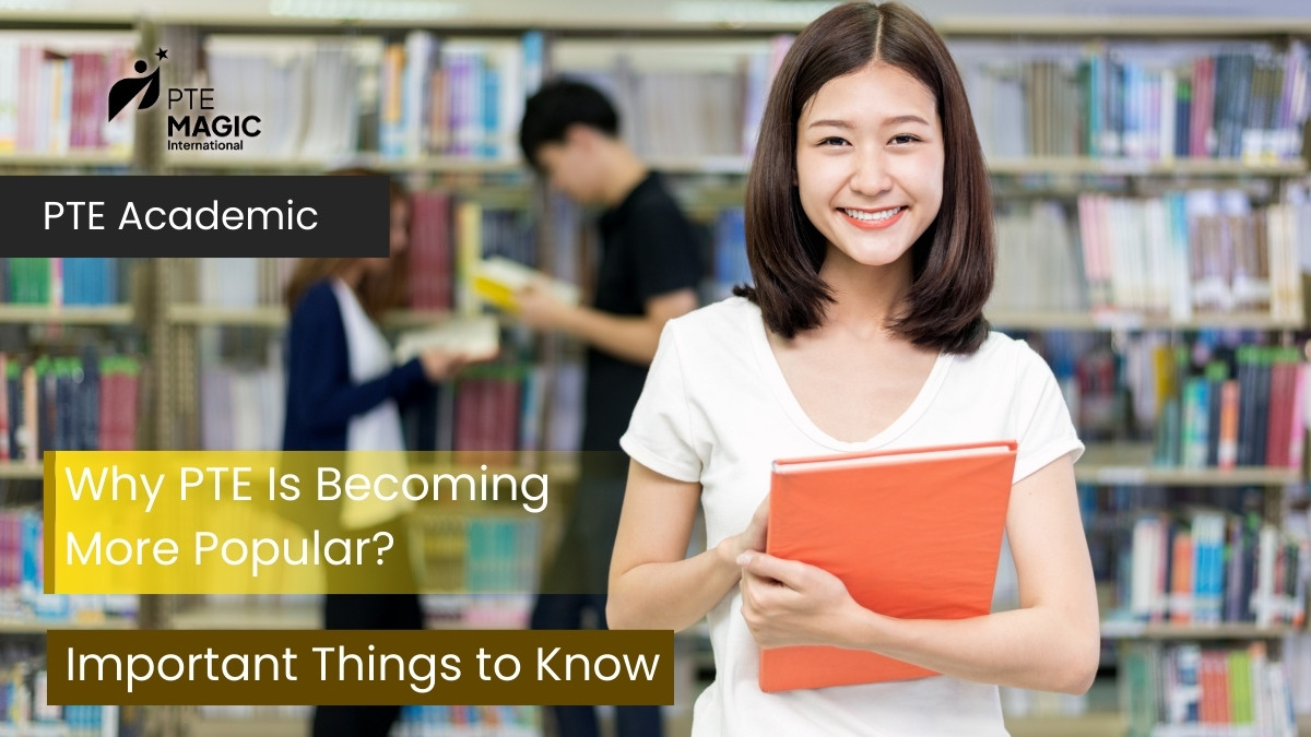 Why PTE Is Becoming More Popular? (Detailed Explanation)