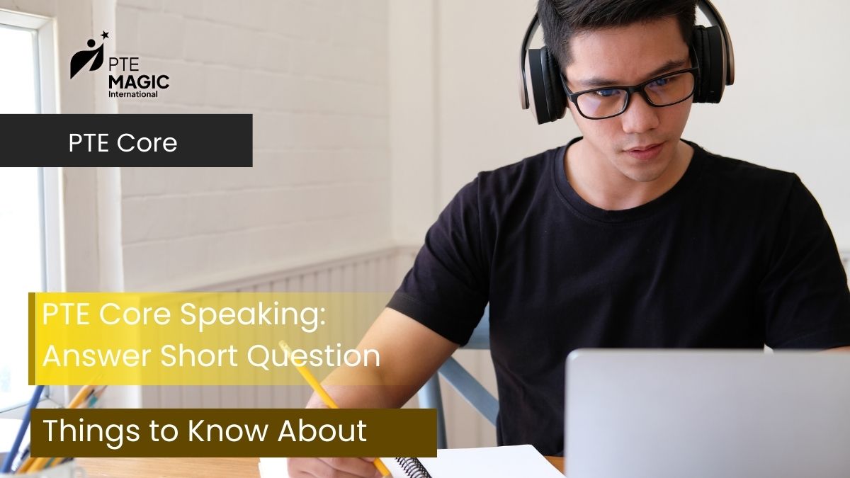 PTE Core Answer Short Question Format & Tips