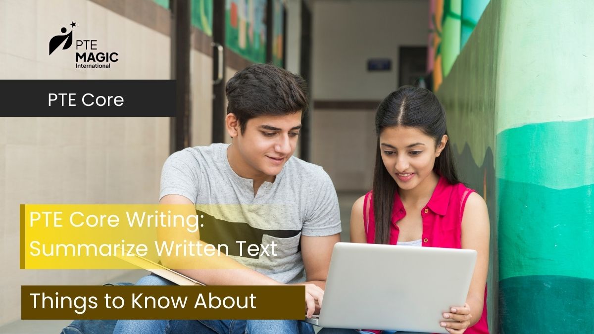 PTE Core Summarize Written Text Templates & Tips