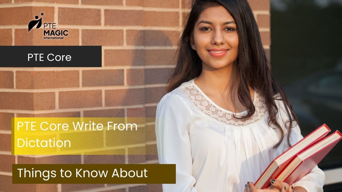 PTE Core Write From Dictation: Format & Tips